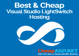 Best and Cheap Visual Studio LightSwitch Hosting Provider Offering Reliable and Fast Hosting