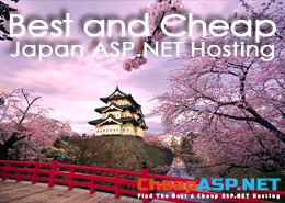 Best and Cheap Japan ASP.NET Hosting Provider That Offer Safe & Rich-Featured Service