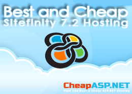 Best and Cheap Sitefinity 7.2 Hosting With Rich Features & High Performance