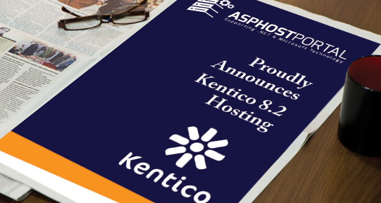 ASPHostPortal.com Announces Fast Kentico 8.2 Hosting Solution